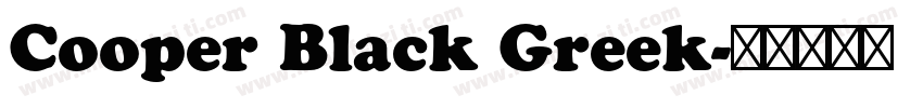 Cooper Black Greek字体转换